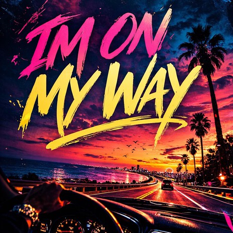 IM ON MY WAY cover art