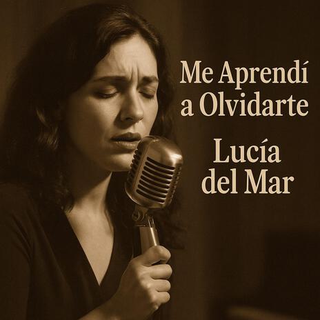 Me Aprendí a Olvidarte