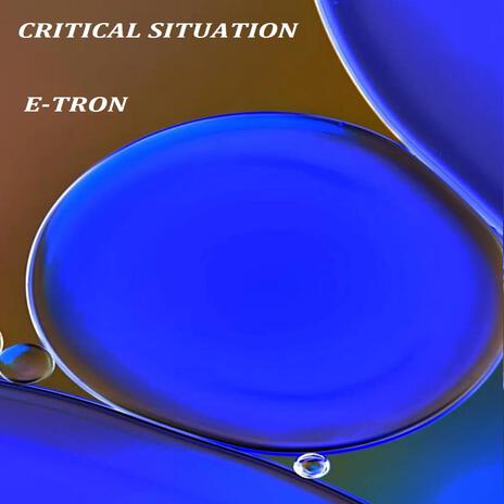 CRITICAL SITUATION