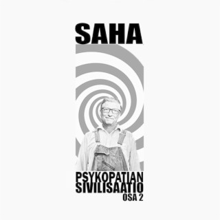 Psykopatian Sivilisaatio OSA 2