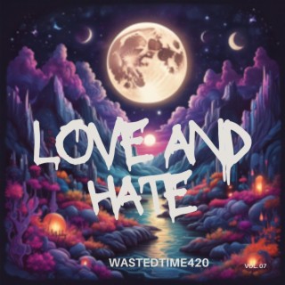 LOVE AND HATE