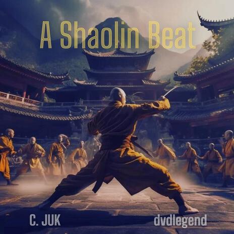 A Shaolin Beat ft. dvdlegend