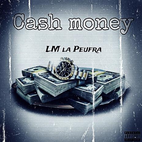 CASH MONEY