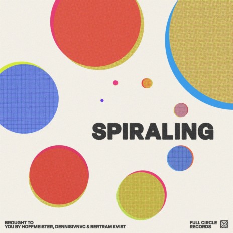 Spiraling ft. dennisivnvc & Bertram Kvist cover art