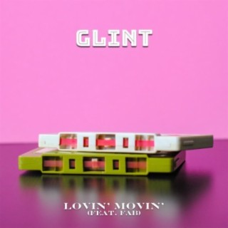 Lovin' Movin' ft. FAB cover art