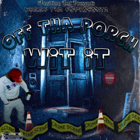 Off Tha Porch With It cover art