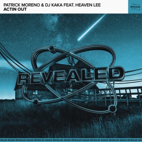 Actin Out ft. KAKA李奕可, Heaven Lee & Revealed Recordings cover art