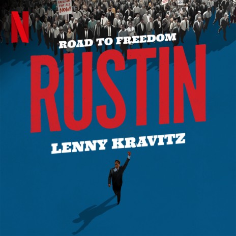 Road to Freedom (from the Netflix Film Rustin) cover art