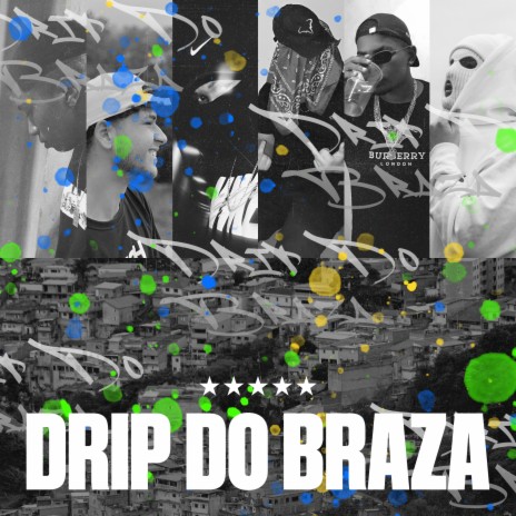 Drip Do Braza (feat. RIBEIRO, Koga, Mc Café 2B & DJ Nanski) cover art