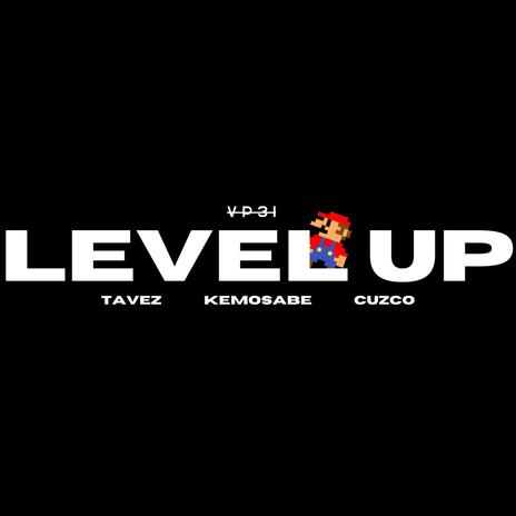 Level Up ft. Tavez & Cuzco cover art