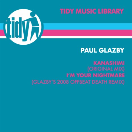 I'm Your Nightmare (Glazby's 2008 Offbeat Death Edit) cover art