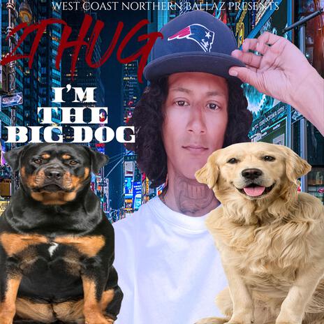 I'm the big dog cover art