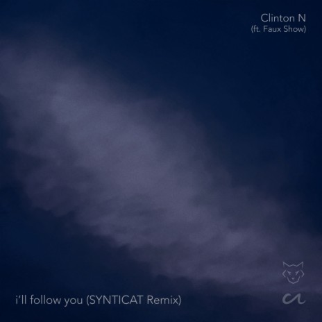 i'll follow you (SYNTICAT Remix) ft. SYNTICAT & Axel Agdur cover art