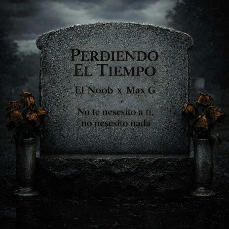 Perdiendo El Tiempo ft. Max G cover art