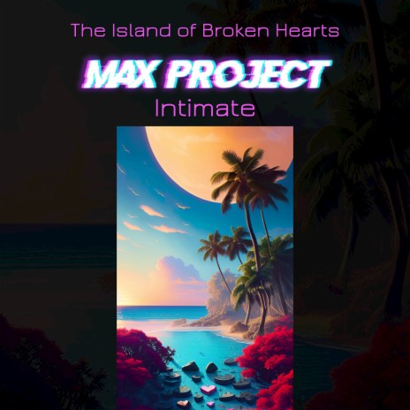 The Island of Broken Hearts (Intimate) cover art