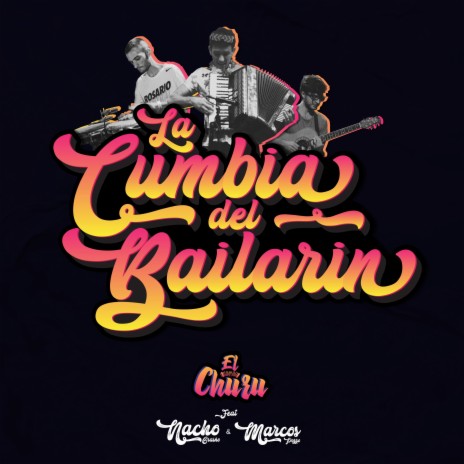 La Cumbia Del Bailarin ft. Marcos Pozzo & Nacho Graiño cover art