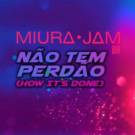 Não tem Perdão: How It's Done (Guerreiras do Kpop) ft. Bruna Higs, Bianca Fernandes & Lua Del Chiaro cover art