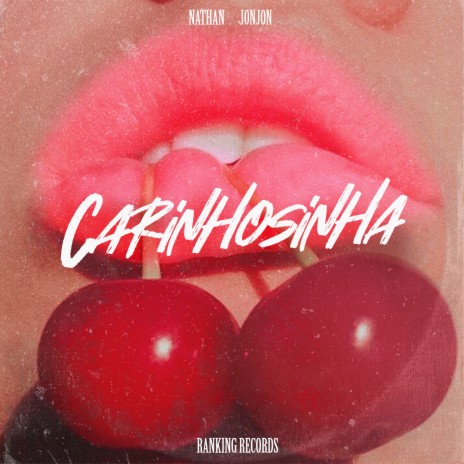Carinhosinha ft. Nathan cover art