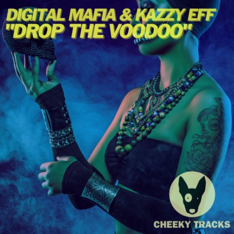 Drop The Voodoo (Original Mix) ft. Kazzy Eff cover art