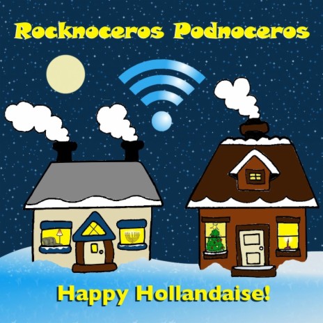 Rocknoceros Podnoceros 4: Happy Hollandaise cover art