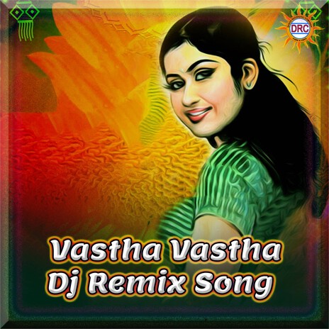 Vastha Vastha (Dj Remix Song) cover art