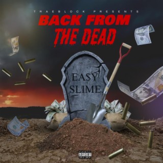 Back From the Dead