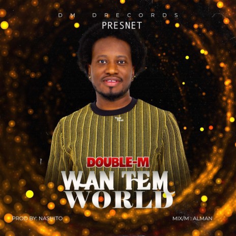 WAN TEM WORLD (Live) cover art