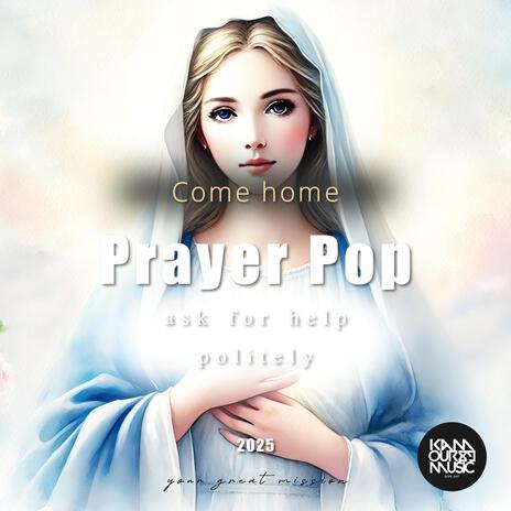 Come home 2 (Prayer Pop) cover art