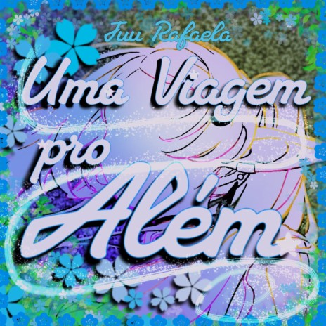 Uma Viagem pro Além (Slowed+Reverb) cover art