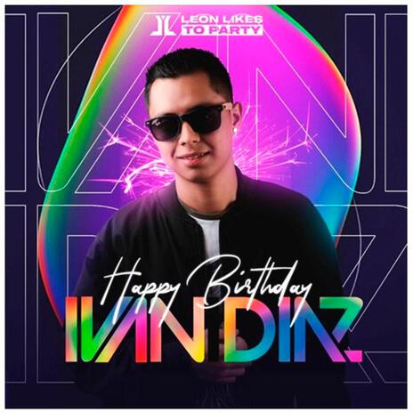 Ivan Diaz Happy Bday (Special Podcast) cover art
