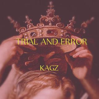TRIAL & ERROR