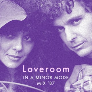 Loveroom (In a Minor Mode Mix '87) ft. Maria Marquez cover art