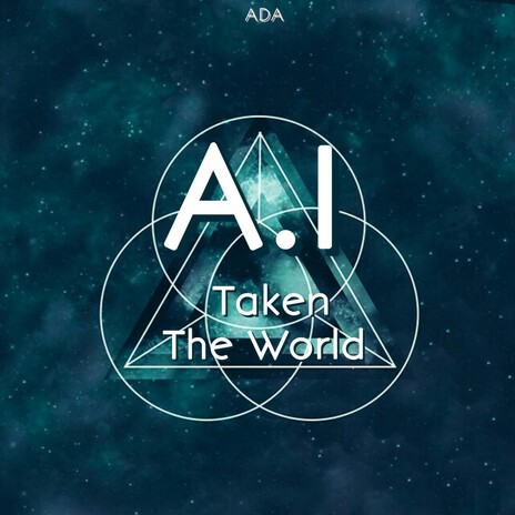 A.I TAKEN THE WORLD cover art
