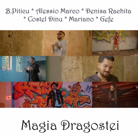 Magia dragostei ft. Denisa Rachita, Alessio Marco, Gefe, Costel Dinu & Mariano