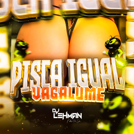 PISCA IGUAL VAGALUME cover art