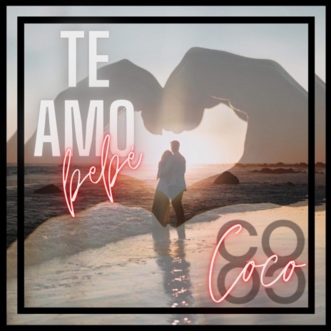 Te Amo Bebé cover art