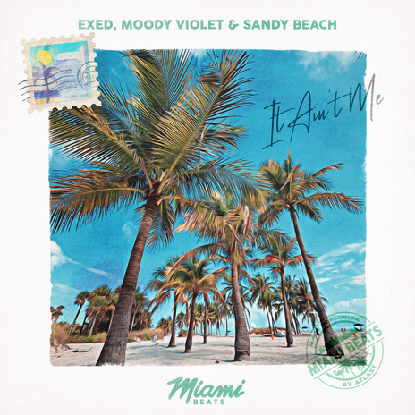 It Ain't Me ft. Moody Violet & Sandy Beach cover art