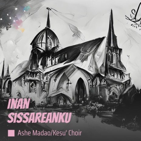 Inan Sissareanku ft. Kesu' Choir cover art