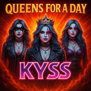 Queens For A Day