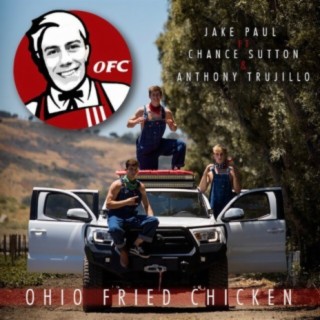 Ohio Fried Chicken ft. Chance Sutton & Anthony Trujillo cover art