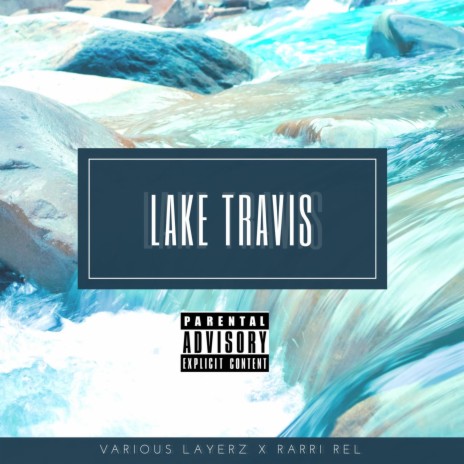 Lake Travis (feat. Rarri Rel) cover art