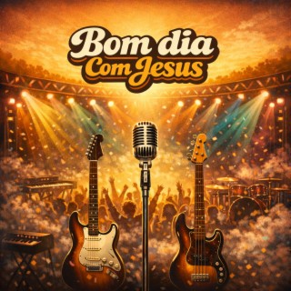 Bom Dia Com Jesus