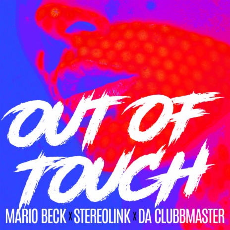 Out Of Touch (Stereolink Remix) ft. Stereolink & Da Clubbmaster cover art