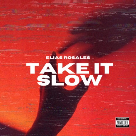 Take It Slow (Extended Mix)