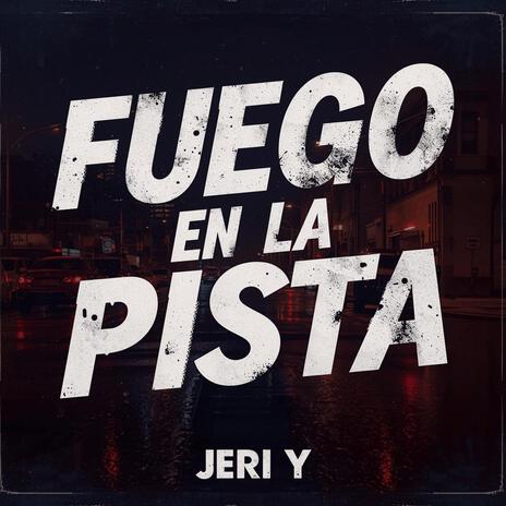 Fuego en la pista cover art