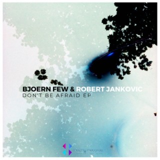 Don't Be Afraid EP