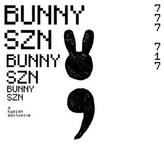 #BUNNYSZN