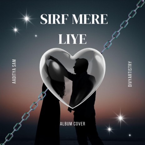 Sirf Mere Liye (LOFI) ft. Aaditya SAM cover art