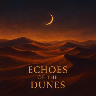 Echoes of the Dunes