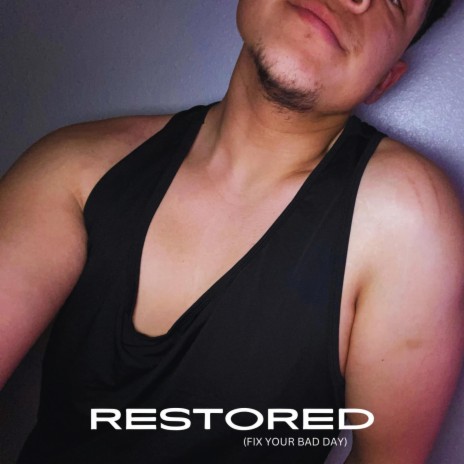 RESTORED (Fix Your Bad Day) cover art
